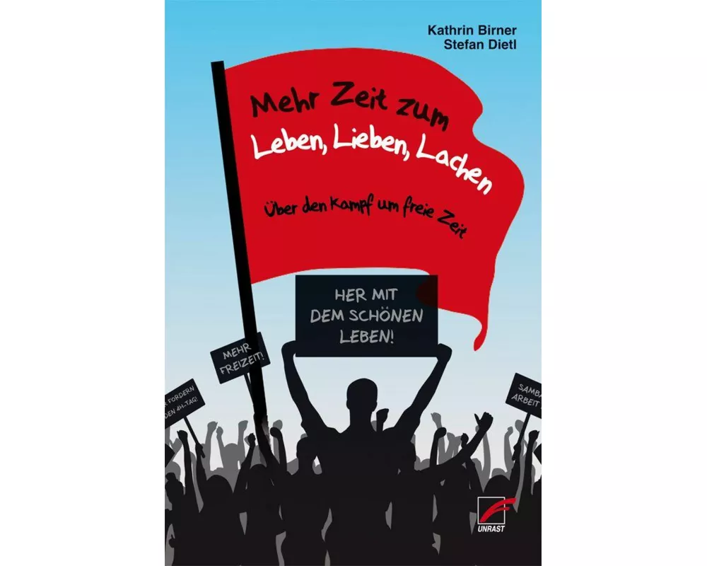 Mehr Zeit zum Leben, Lieben, Lachen