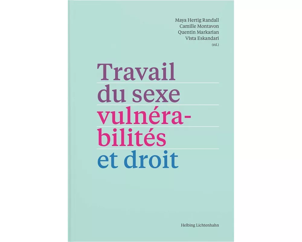 Travail du sexe, vulnérabilités et droit