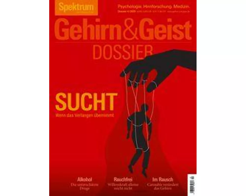 Gehirn&Geist Dossier 4/2025 Sucht