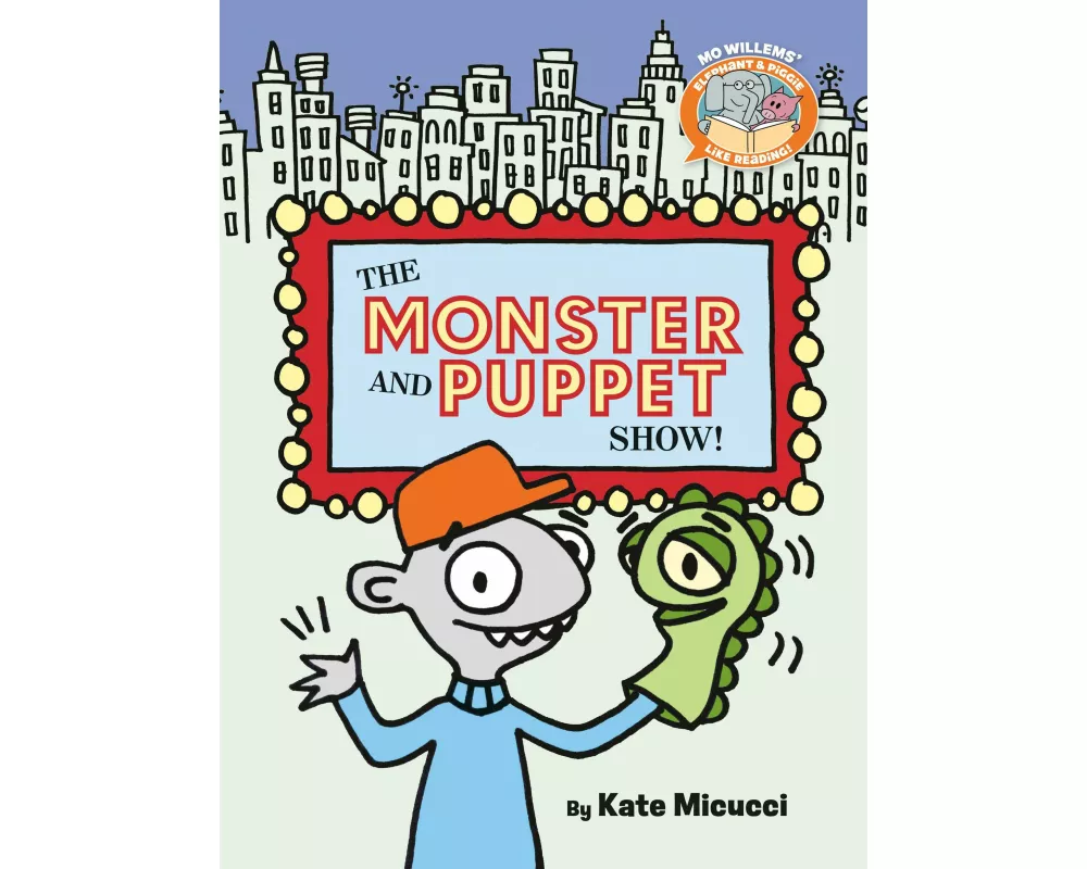 The Monster and Puppet Show!-Elephant & Piggie Like Reading!