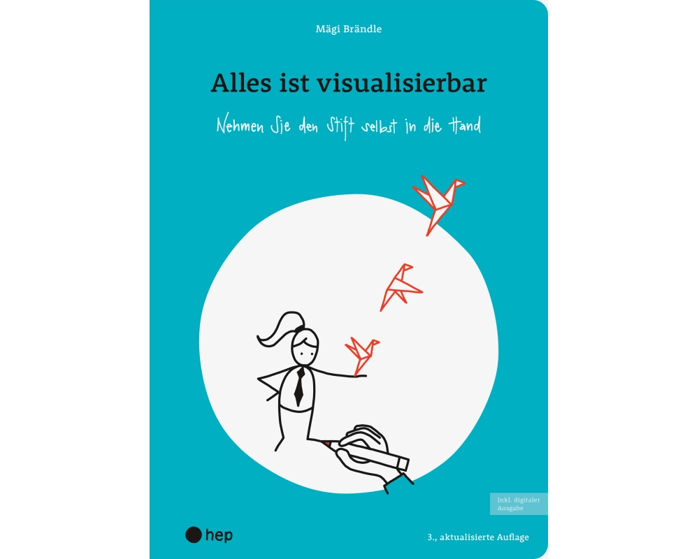 Alles ist visualisierbar (Print Edubase, Neuauflage 2025)