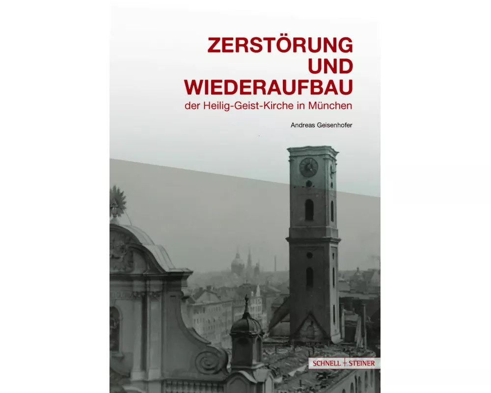 Zerstörung und Wiederaufbau
