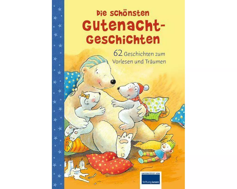 Die schönsten Gutenacht-Geschichten