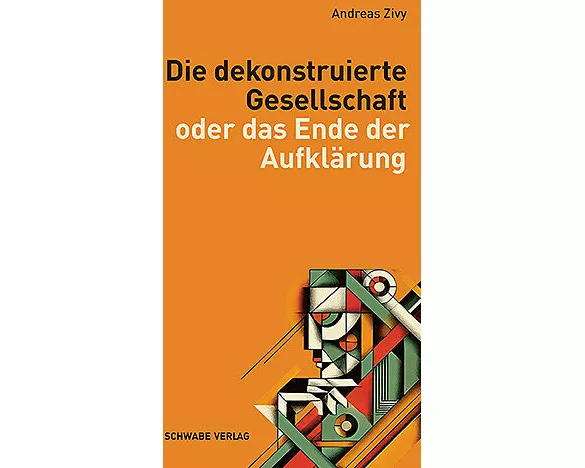 Die dekonstruierte Gesellschaft