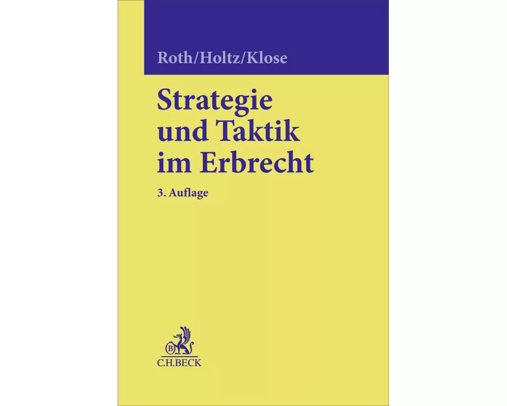Strategie und Taktik im Erbrecht