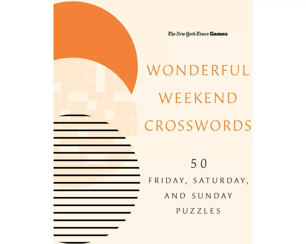 New York Times Games Wonderful Weekend Crosswords