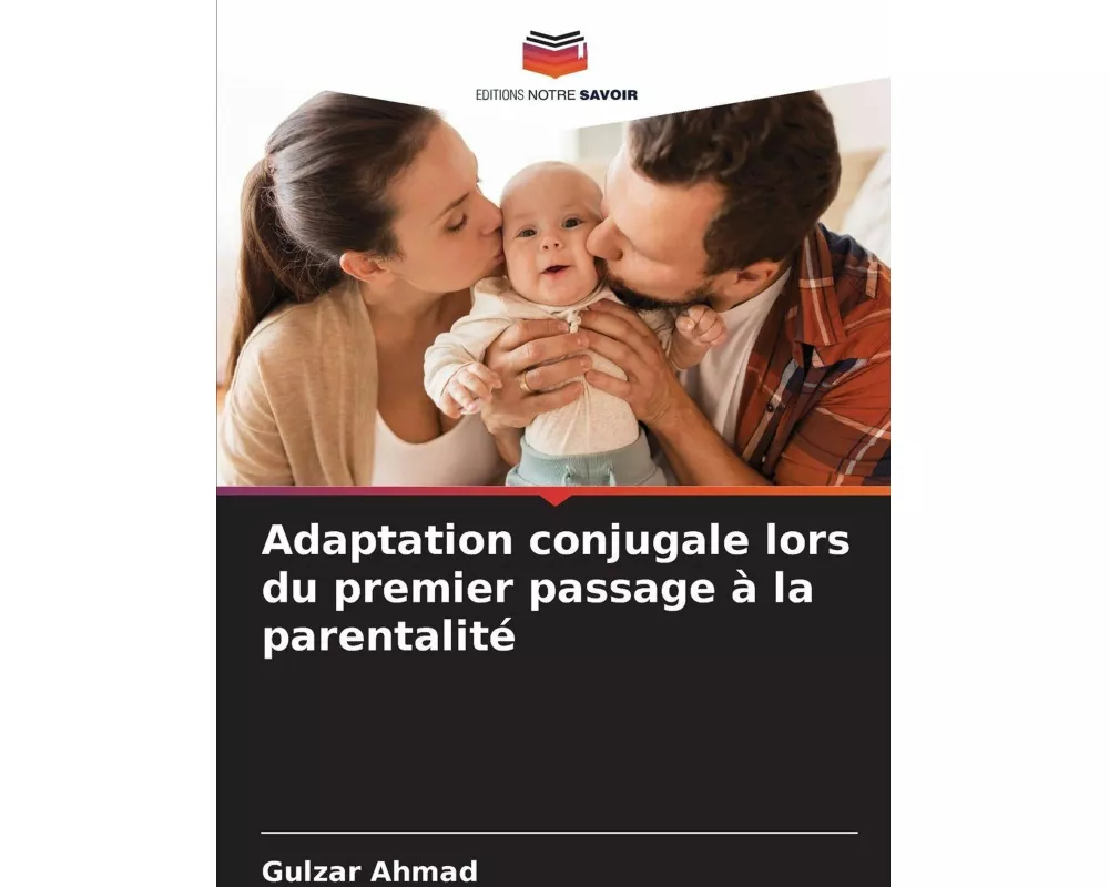 Adaptation conjugale lors du premier passage à la parentalité