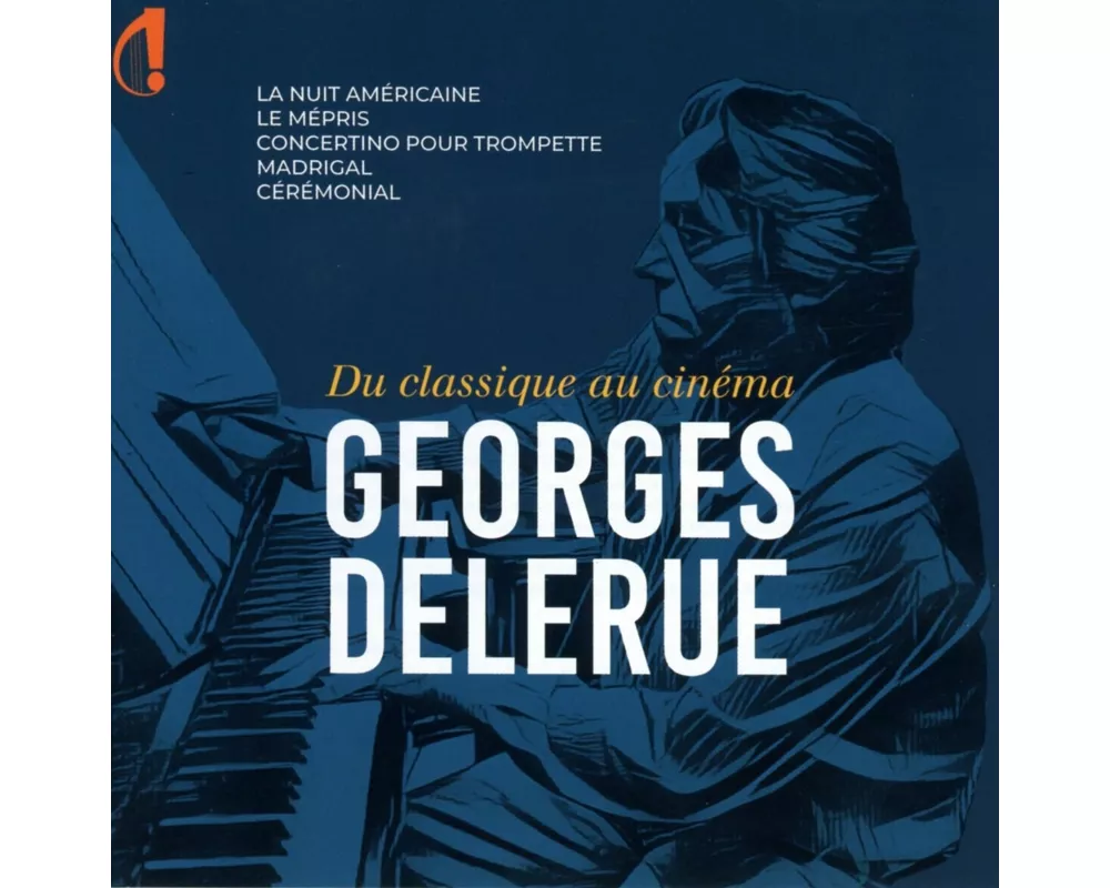 Georges Delerue - von der Klassik zum Film