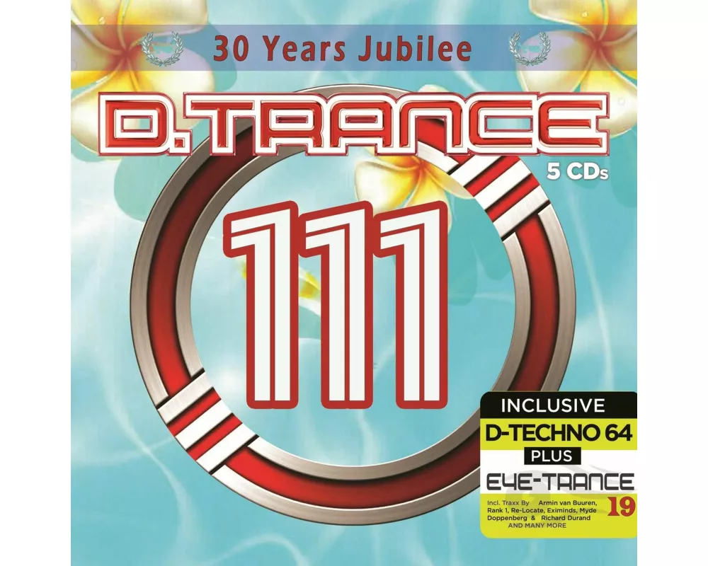 D.Trance 111 (30 Years Jubilee incl. EYE-Trance 19