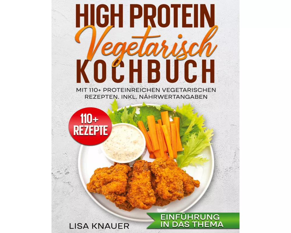 High Protein Vegetarisch Kochbuch