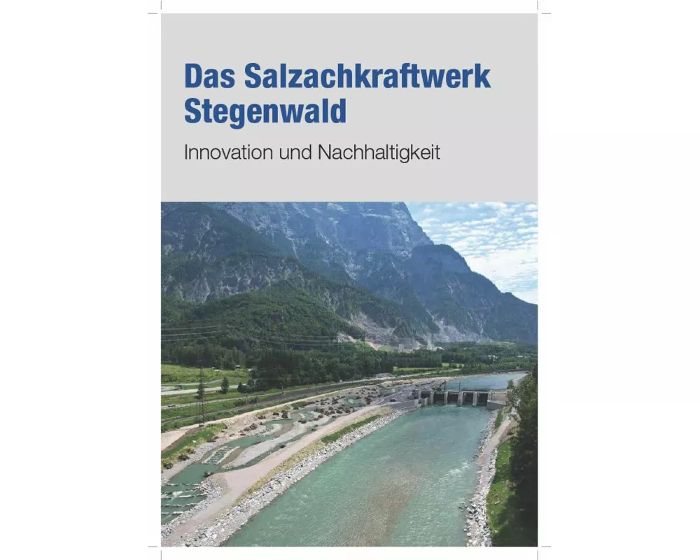 Das Salzachkraftwerk Stegenwald