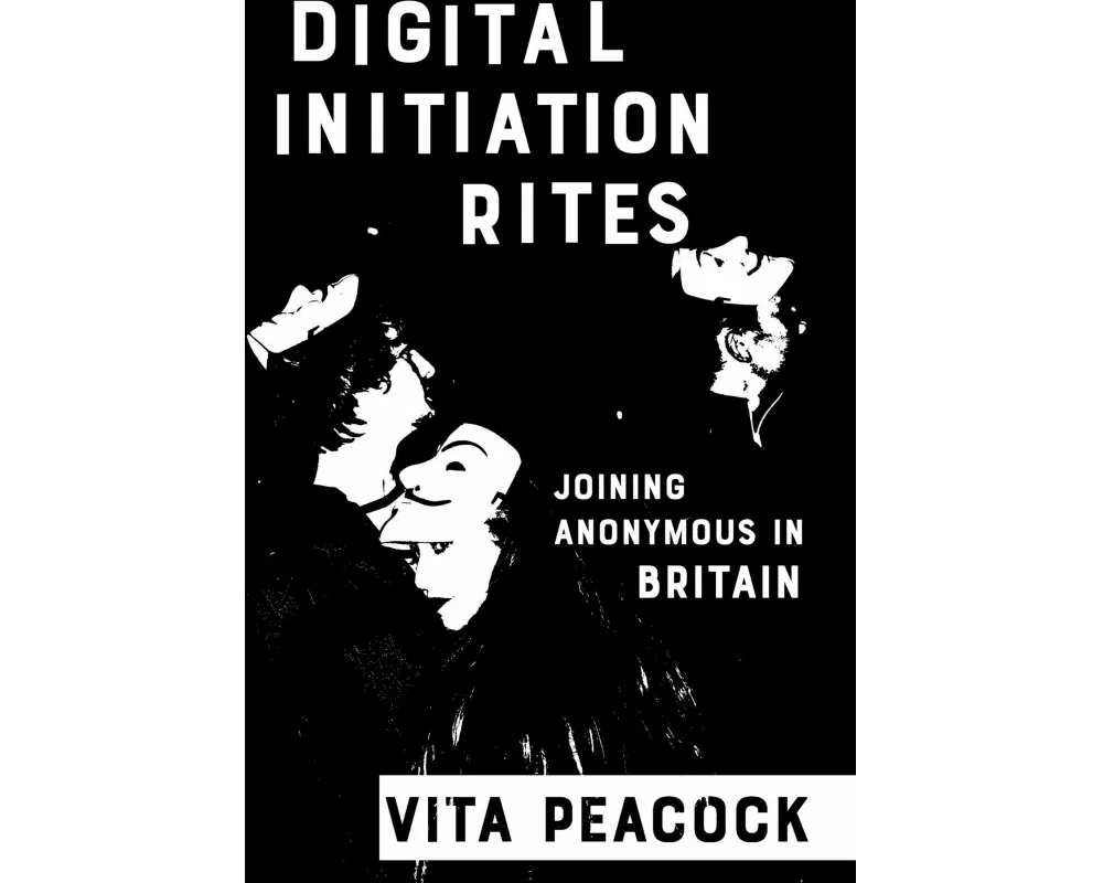 Digital Initiation Rites