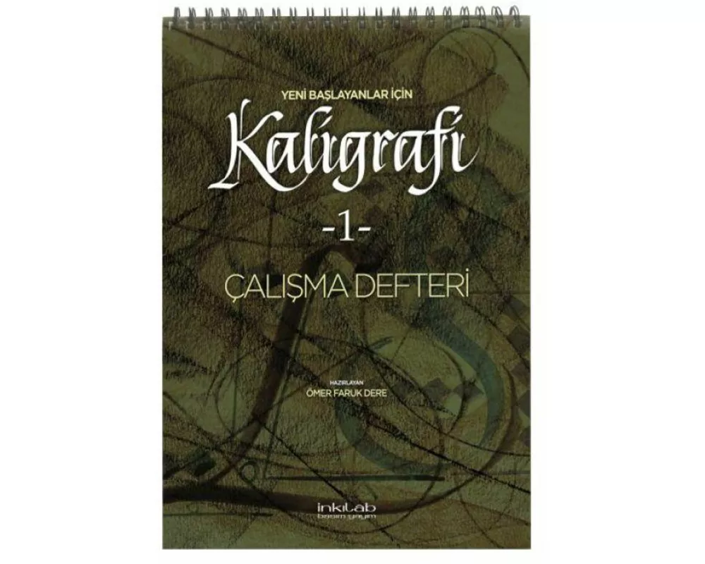 Yeni Baslayanlar Icin Kaligrafi 1 - Calisma Defteri