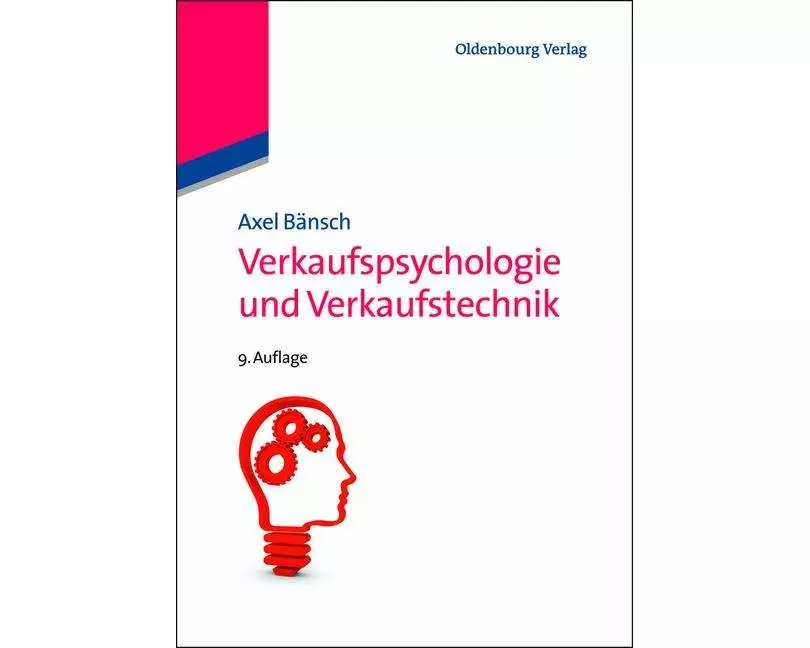 Verkaufspsychologie und Verkaufstechnik