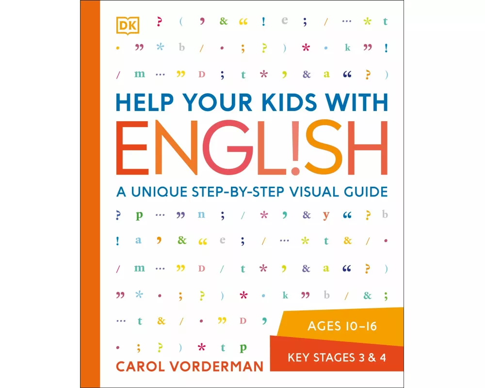Help Your Kids with English, Ages 10-16 (Key Stages 3-4)