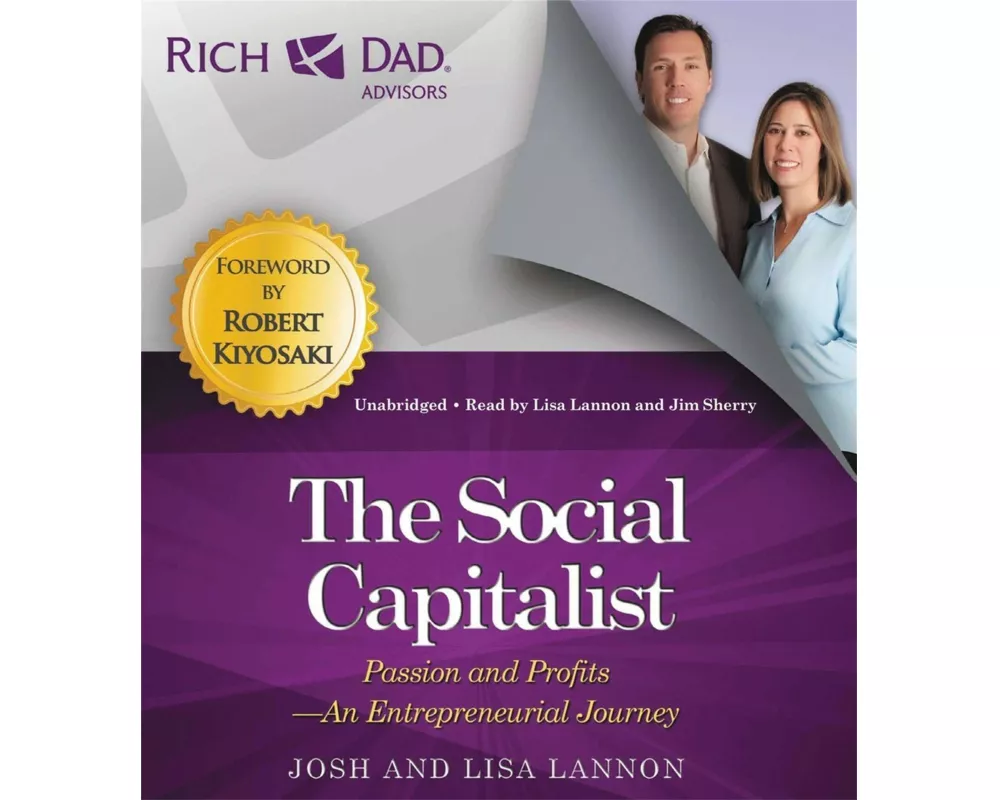 Rich Dad Advisors: The Social Capitalist