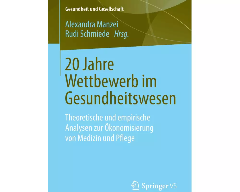 20 Jahre Wettbewerb im Gesundheitswesen