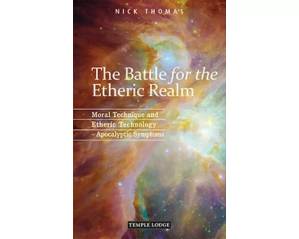 The Battle for the Etheric Realm