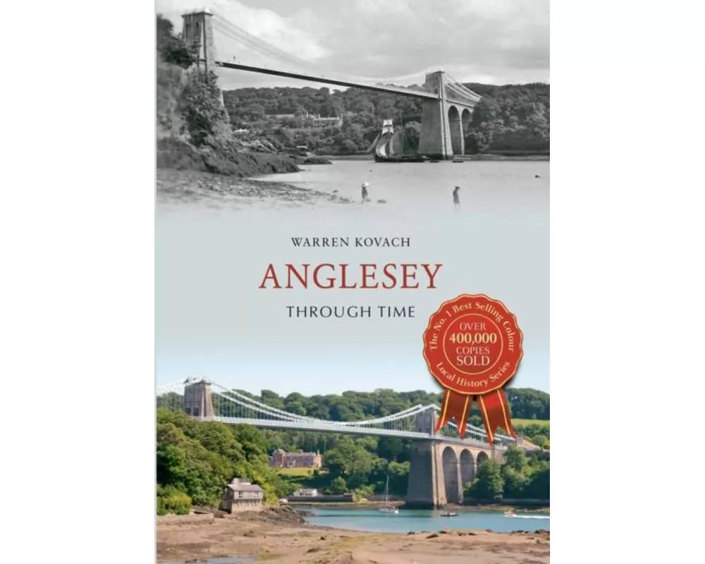Anglesey Through Time