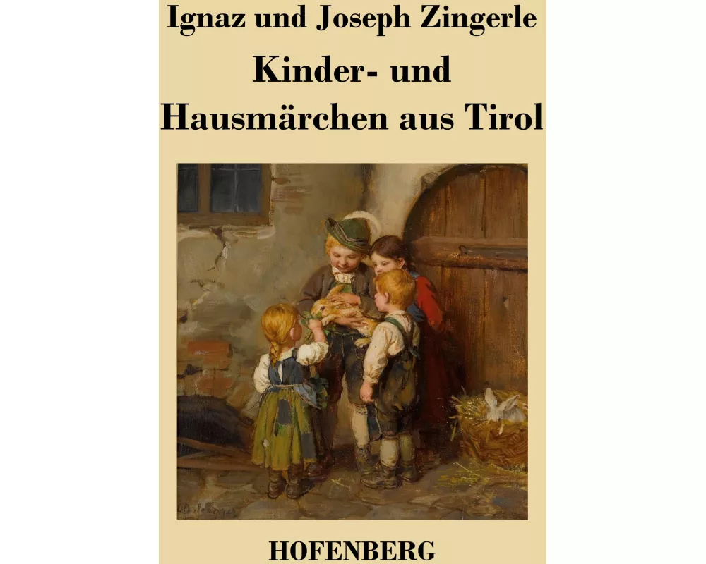 Kinder- und Hausmärchen aus Tirol