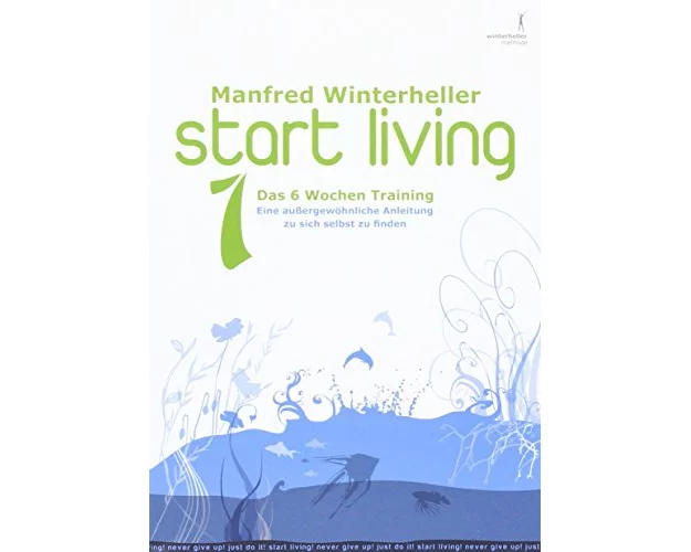 start living 1 - Das 6 Wochen Training