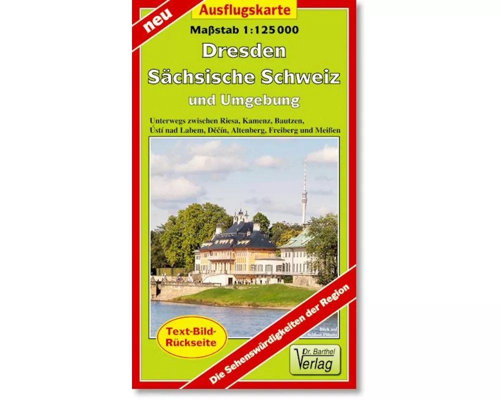 Ausflugskarte Dresden, Sächsische Schweiz und Umgebung 1 : 125 000