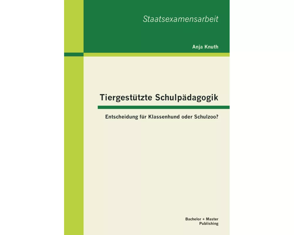 Tiergestützte Schulpädagogik: Entscheidung für Klassenhund oder Schulzoo?