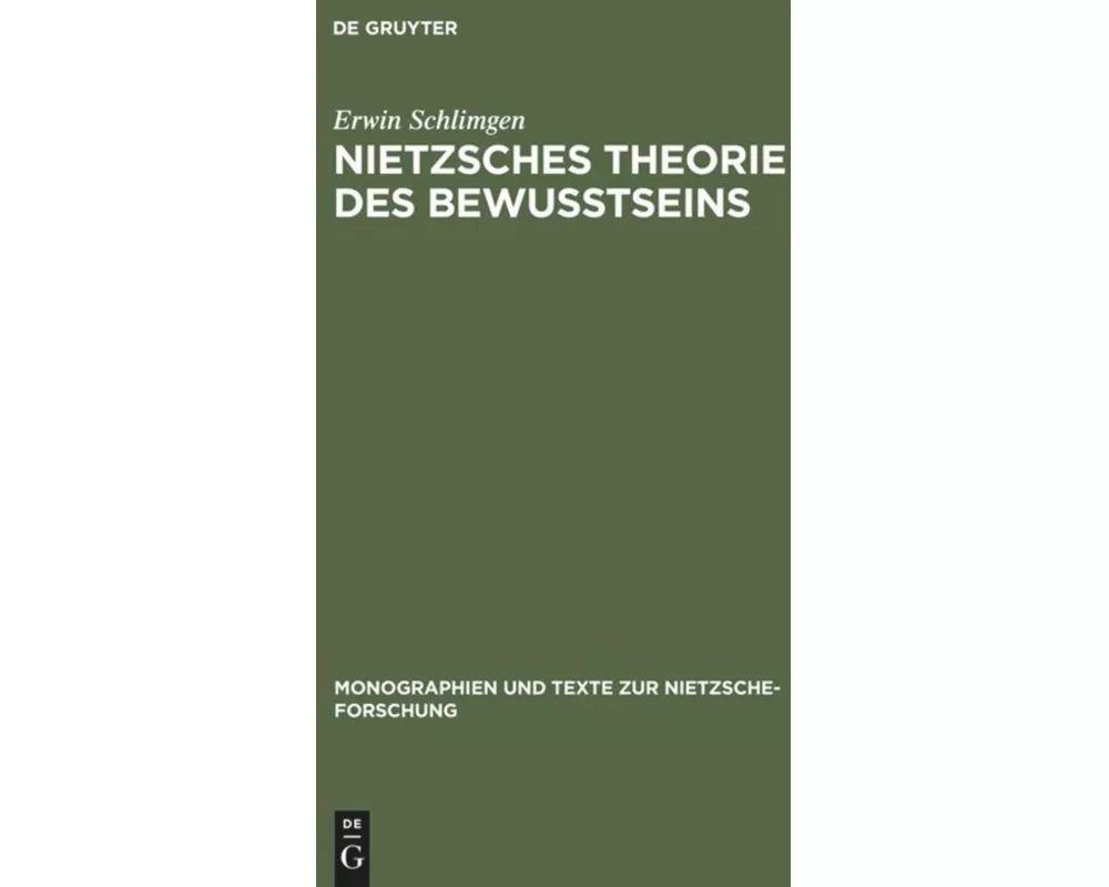 Nietzsches Theorie des Bewußtseins
