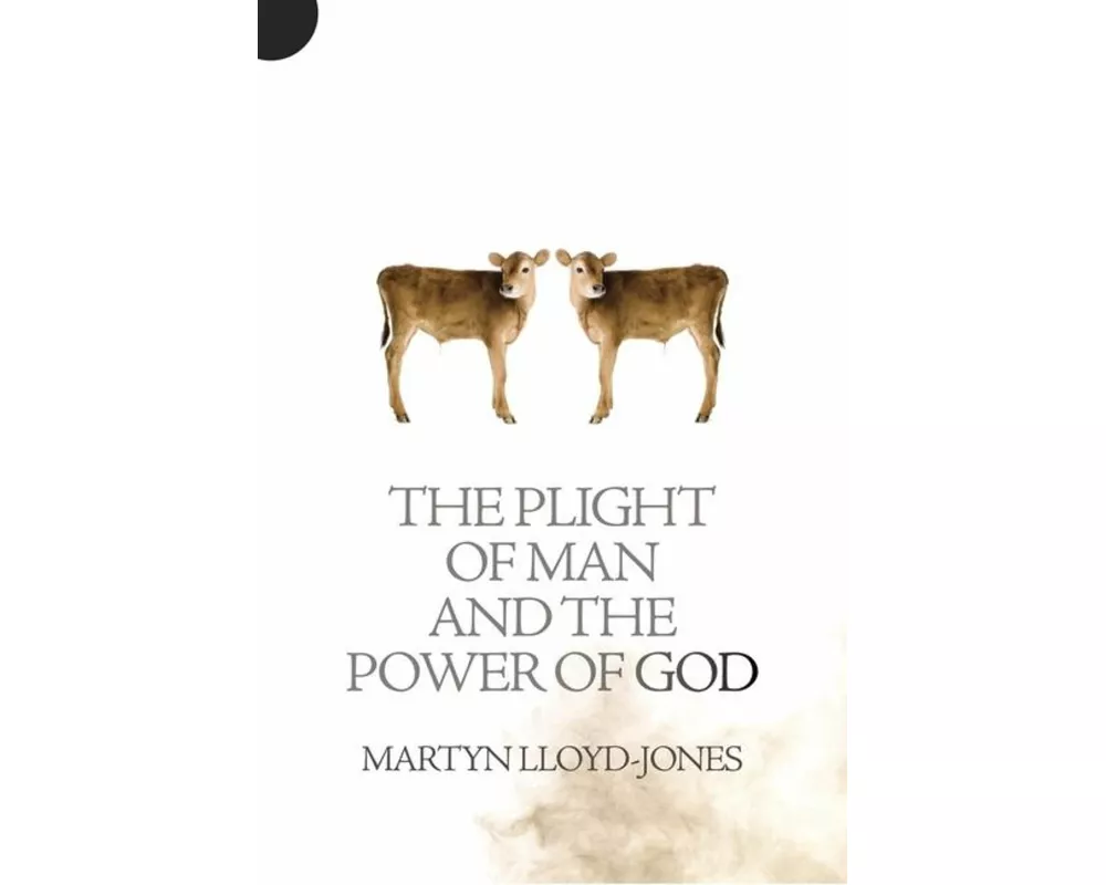 The Plight of Man And the Power of God