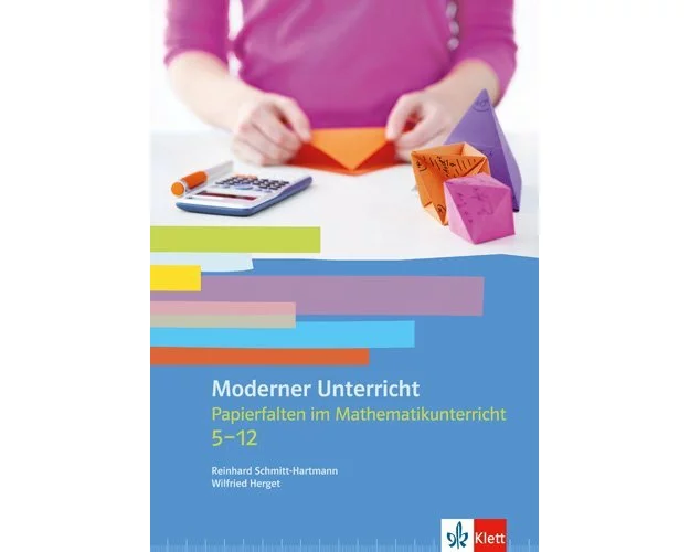 Papierfalten im Mathematikunterricht