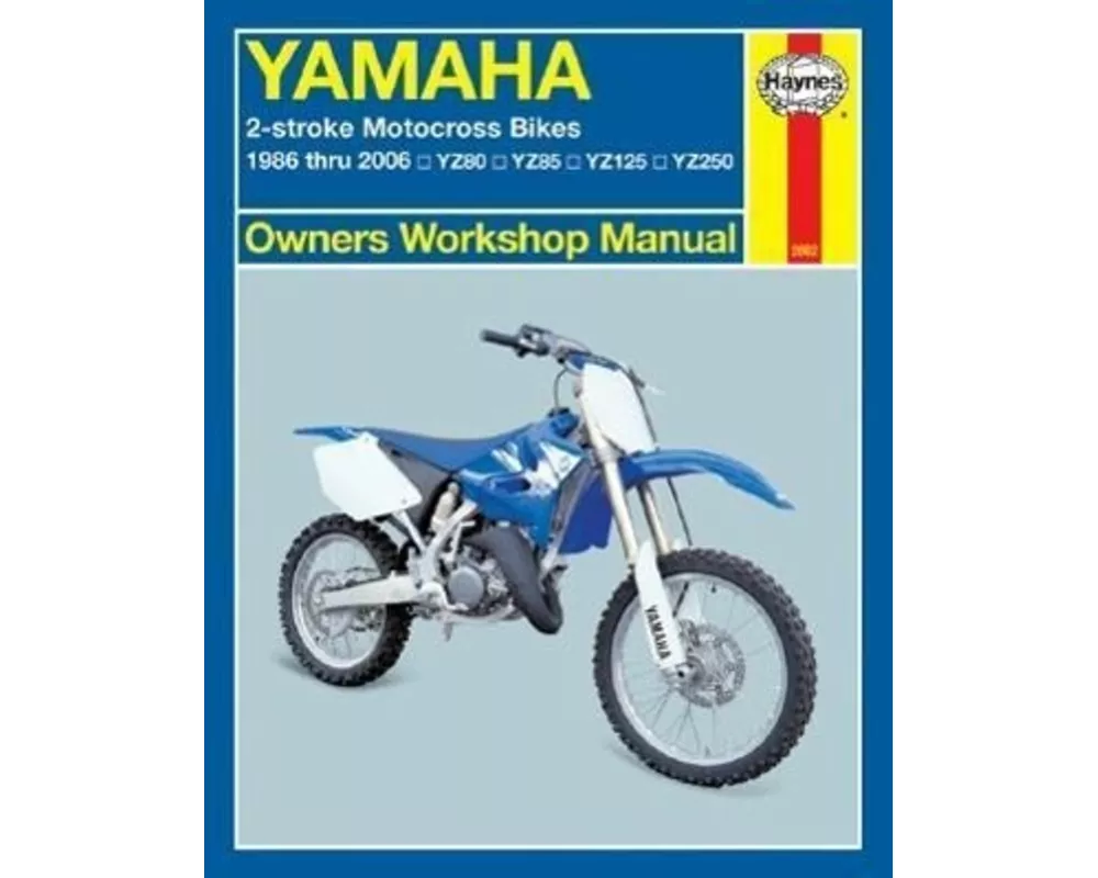 Yamaha 2-stroke Motocross Bikes (86 - 06) Haynes Repair Manual