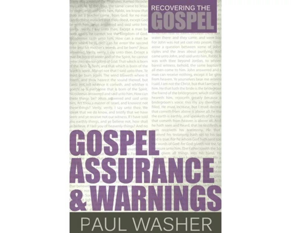 Gospel Assurance and Warnings