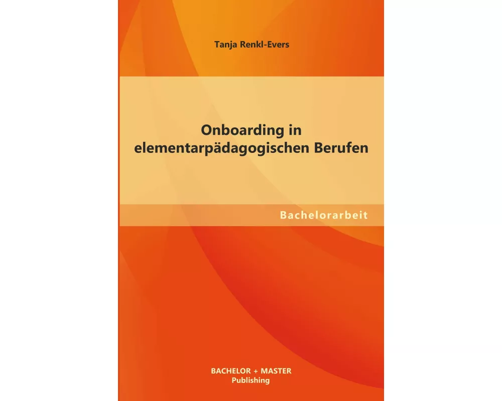 Onboarding in elementarpädagogischen Berufen