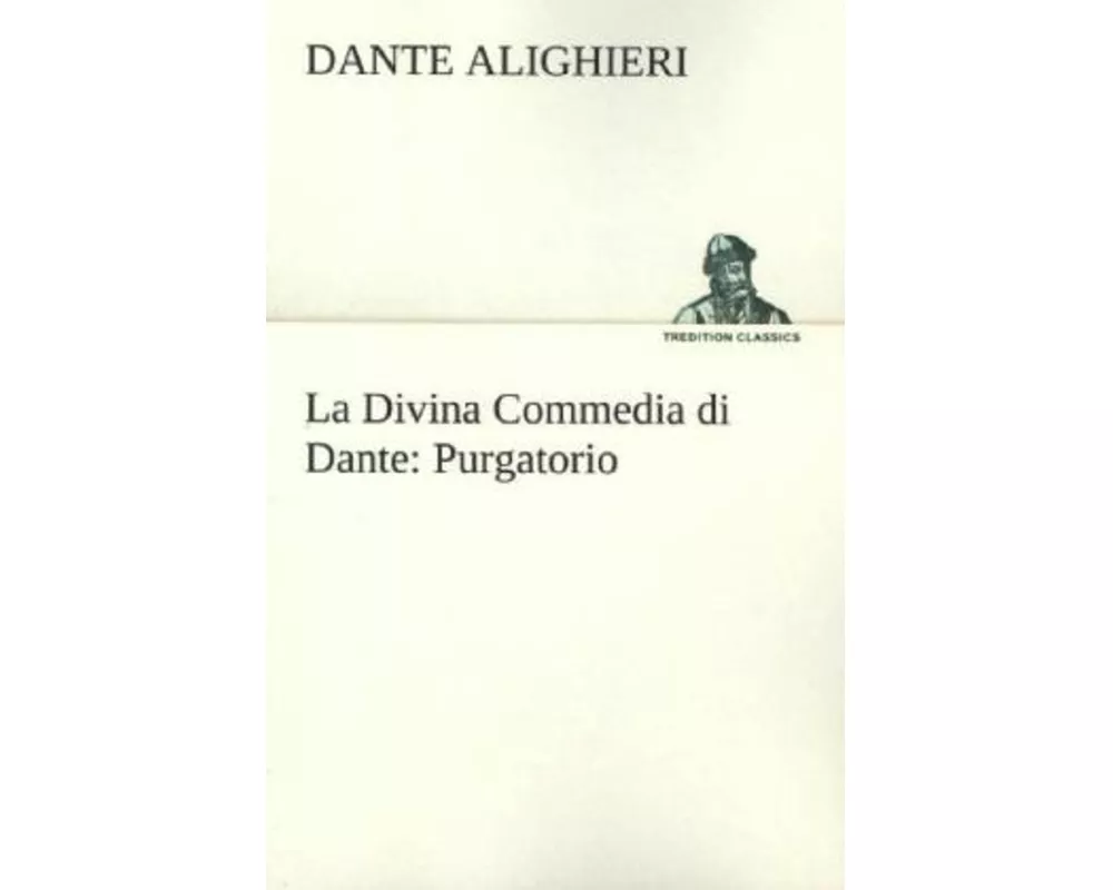 La Divina Commedia di Dante: Purgatorio