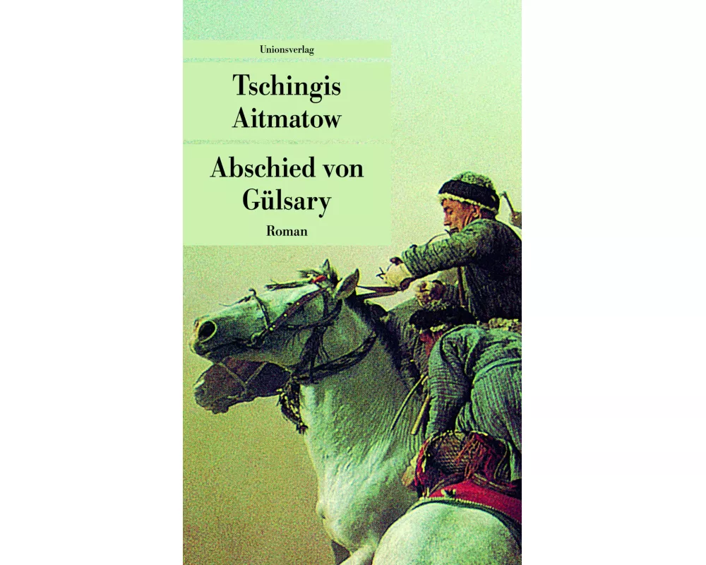 Abschied von Gülsary