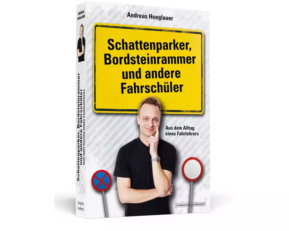 Schattenparker, Bordsteinrammer und andere Fahrschüler
