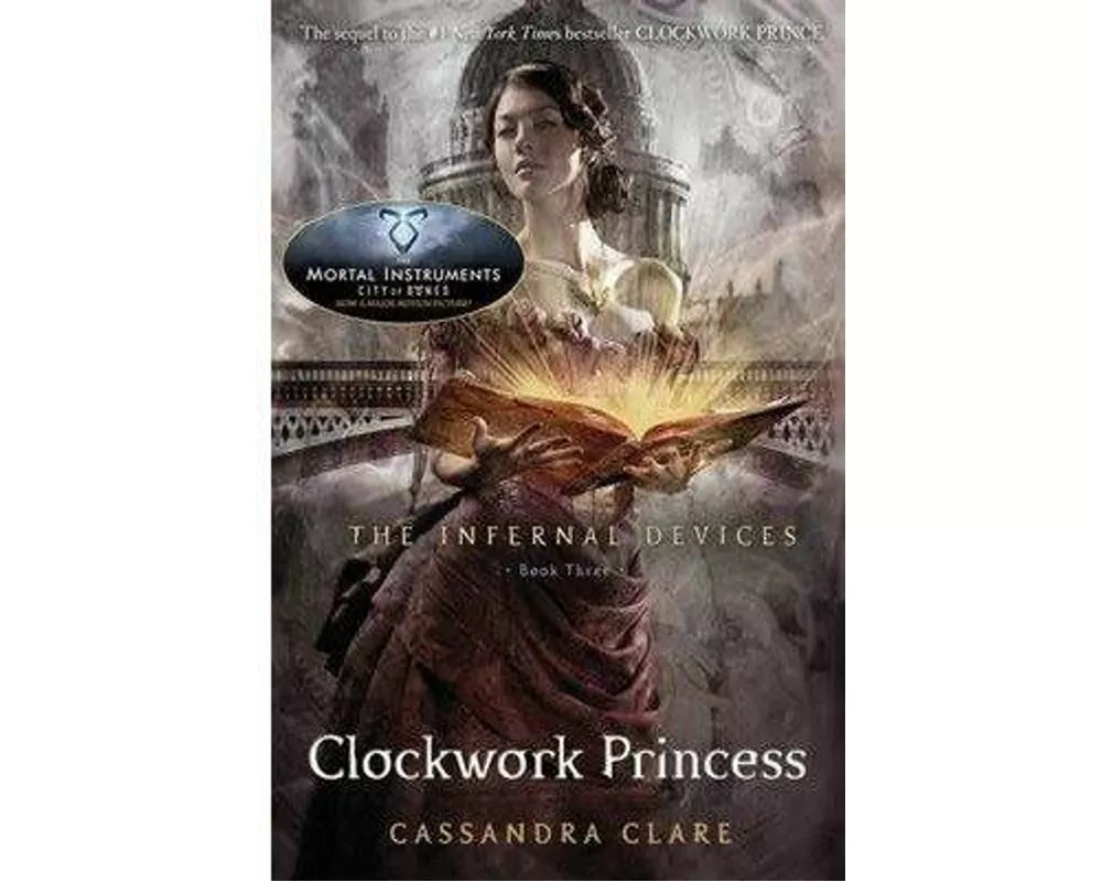 The Infernal Devices 3: Clockwork Princess