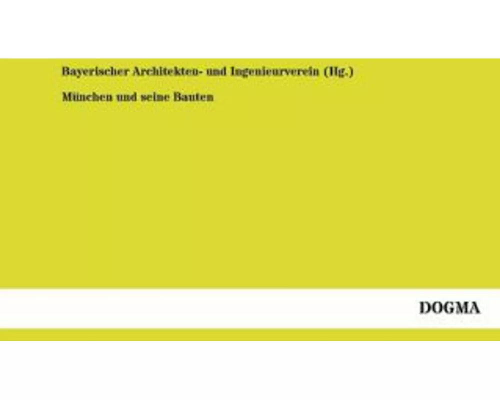 München und seine Bauten