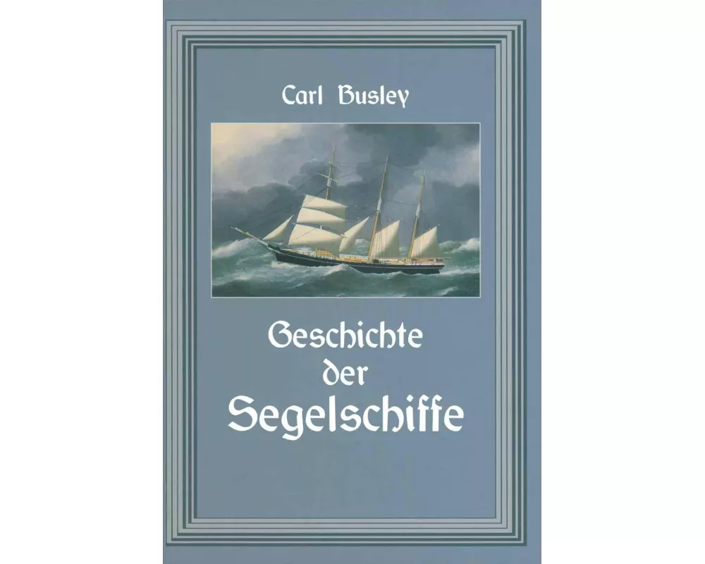 Geschichte der Segelschiffe
