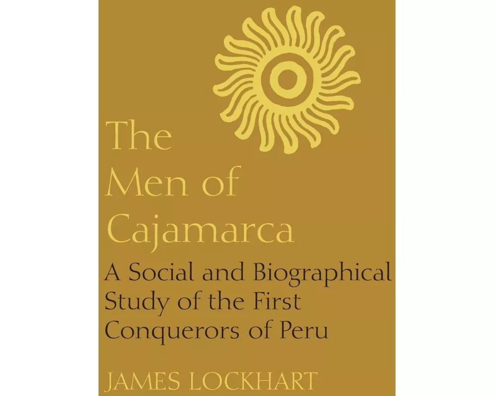 The Men of Cajamarca