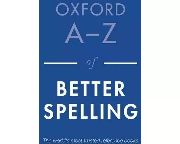 Oxford A-Z of Better Spelling