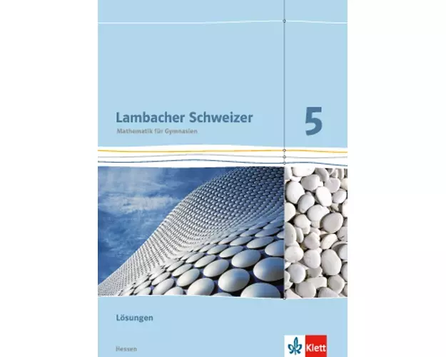 Lambacher Schweizer. 5. Schuljahr. Lösungen. Hessen