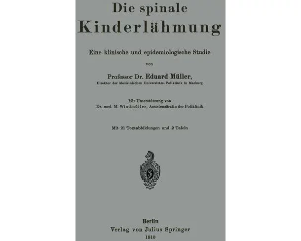 Die spinale Kinderlähmung