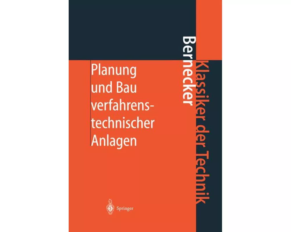 Planung und Bau verfahrenstechnischer Anlagen