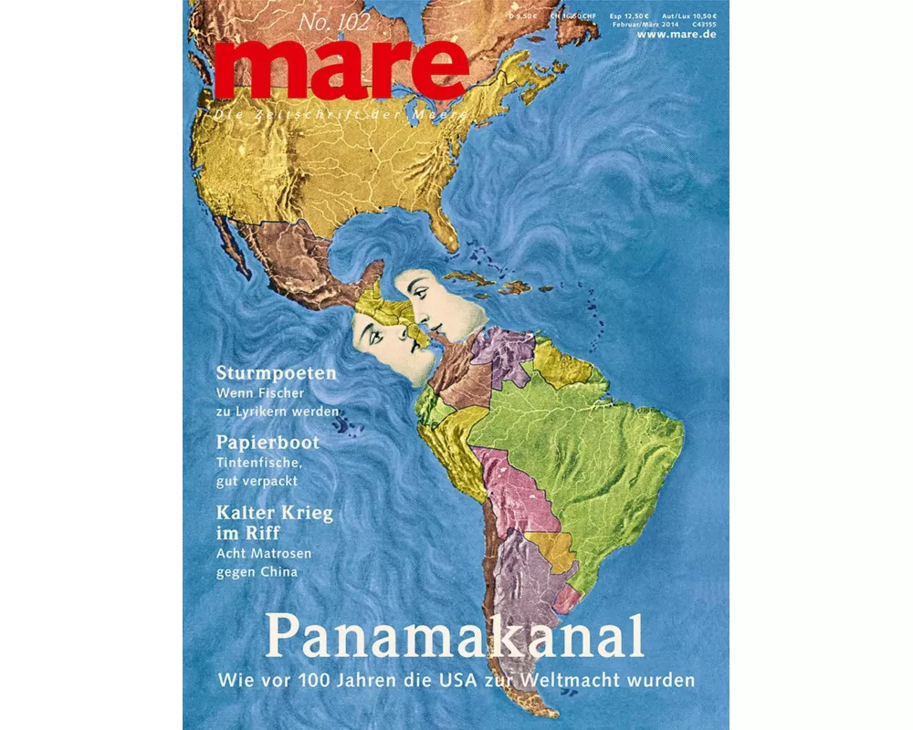 mare - Die Zeitschrift der Meere / No. 102 / Panamakanal