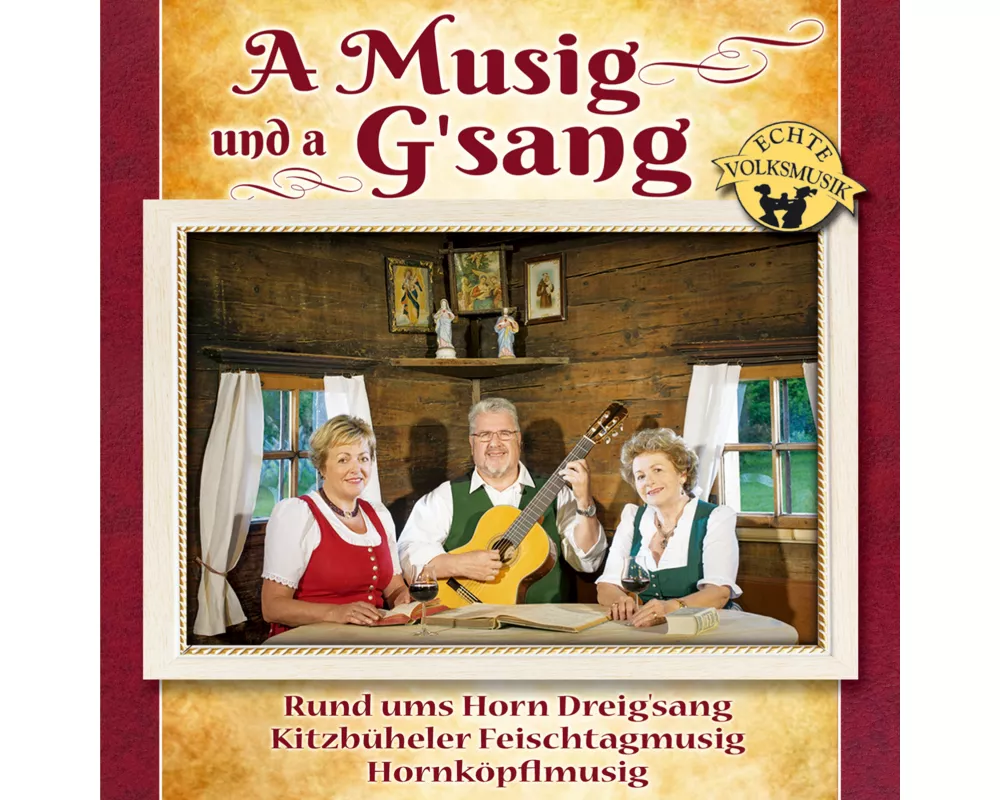 A Musig und a G'sang