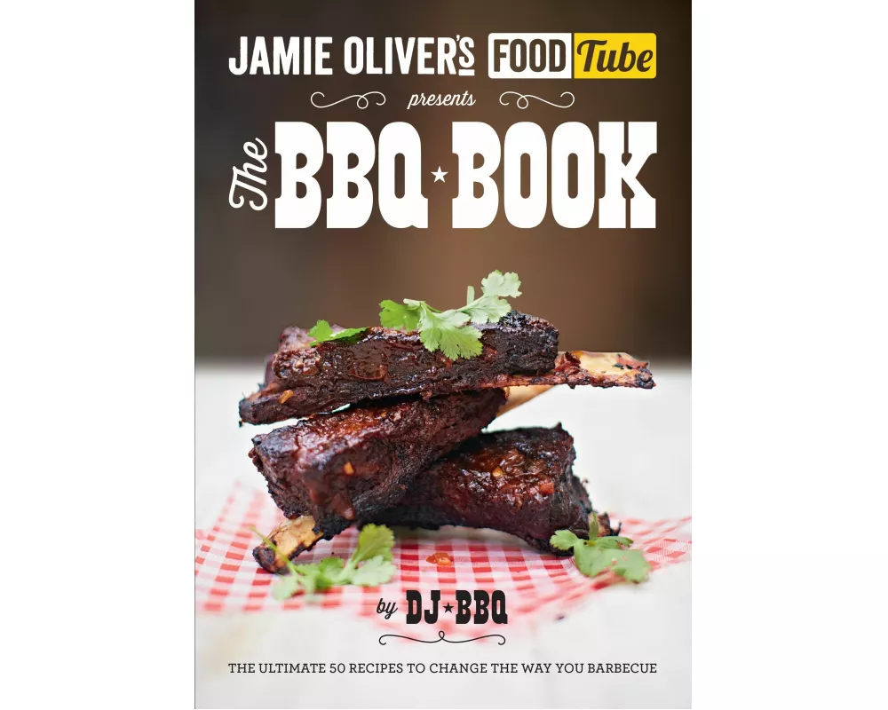 Jamie's Food Tube: The BBQ Book