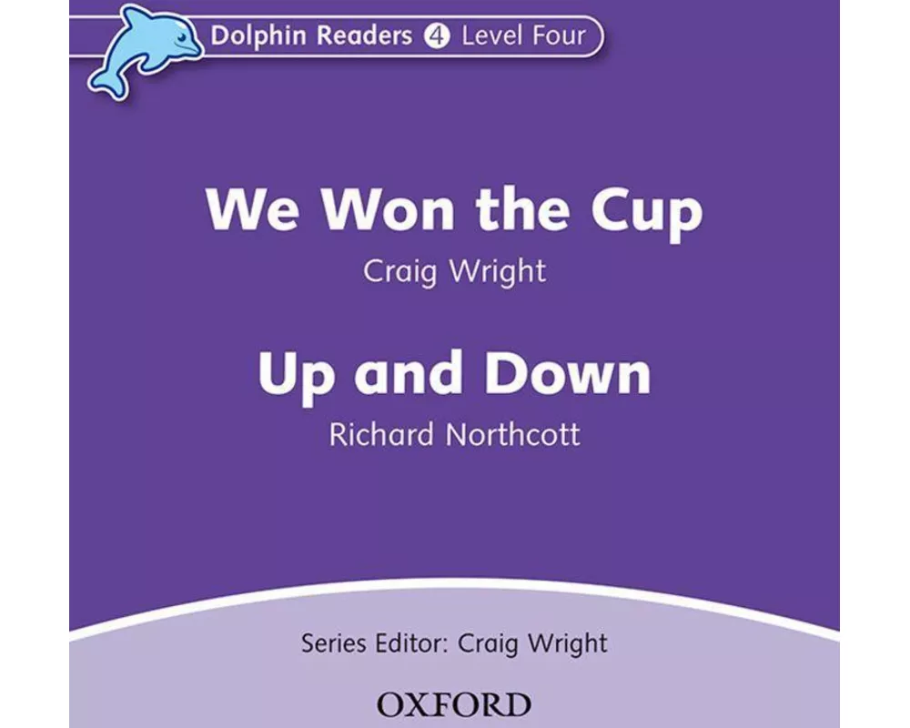 Dolphin Readers: Level 4: We Won the Cup & Up and Down Audio CD