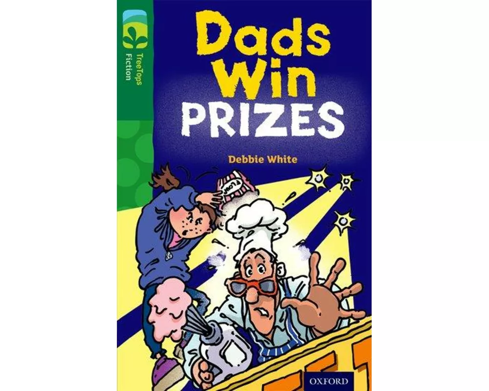 Oxford Reading Tree TreeTops Fiction: Level 12 More Pack B: Dads Win Prizes