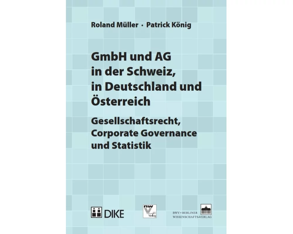 GmbH und AG in der Schweiz, in Deutschland und Österreich